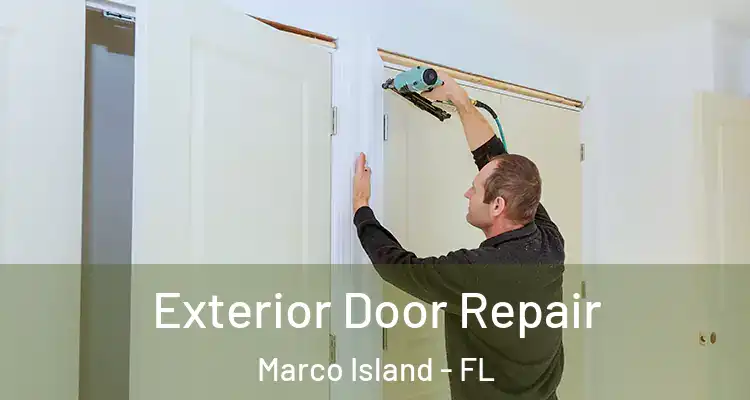  Exterior Door Repair Marco Island - FL