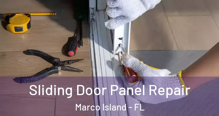  Sliding Door Panel Repair Marco Island - FL